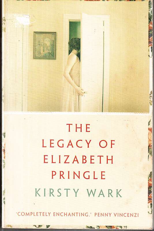 The Legacy of Elizabeth Pringle - Kirsty Wark