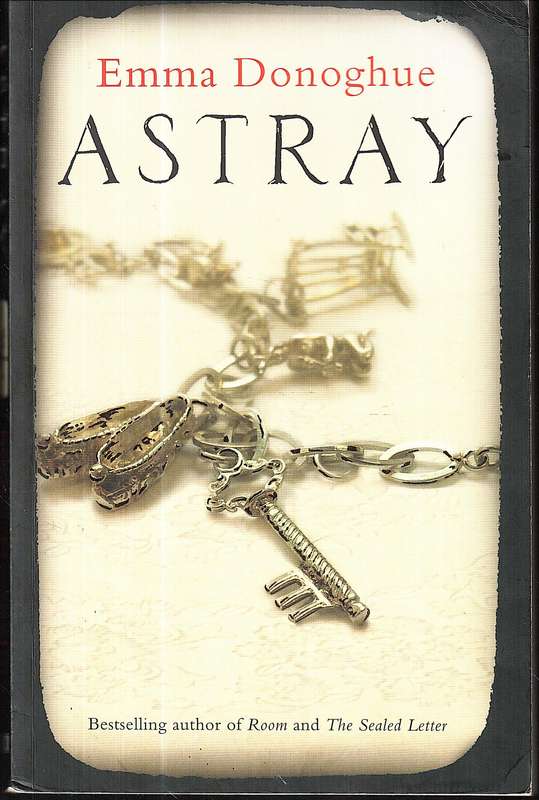 Astray - Emma Donoghue