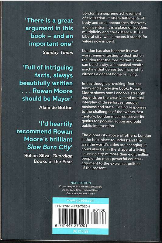 Slow Burn City: London in the Twenty-First Century - Rowan Moore