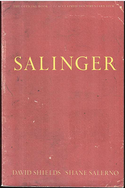 Salinger - David Shields & Shane Salerno