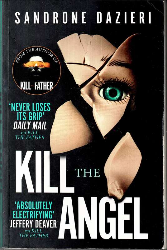 Kill The Angel - Sandrone Dazieri