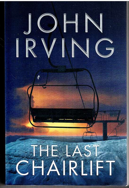 The Last Chairlift - John Irving