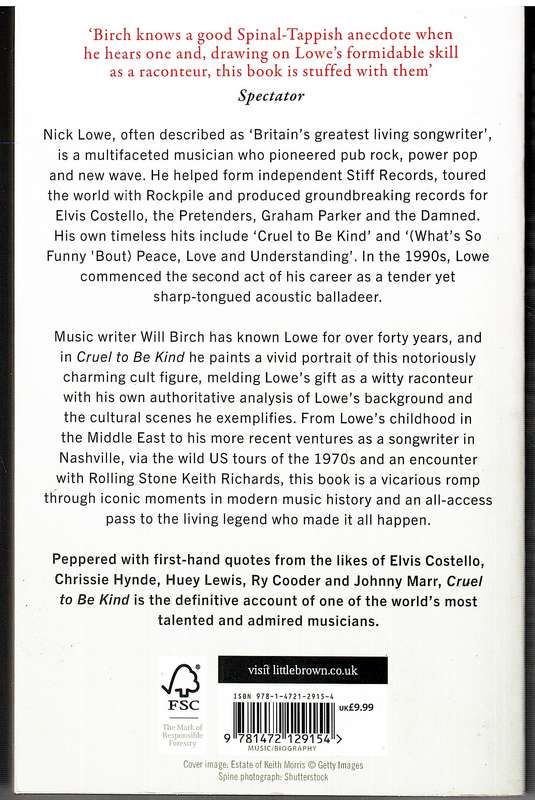 Cruel To Be Kind: The Life & Music Of Nick Lowe - Will Birch