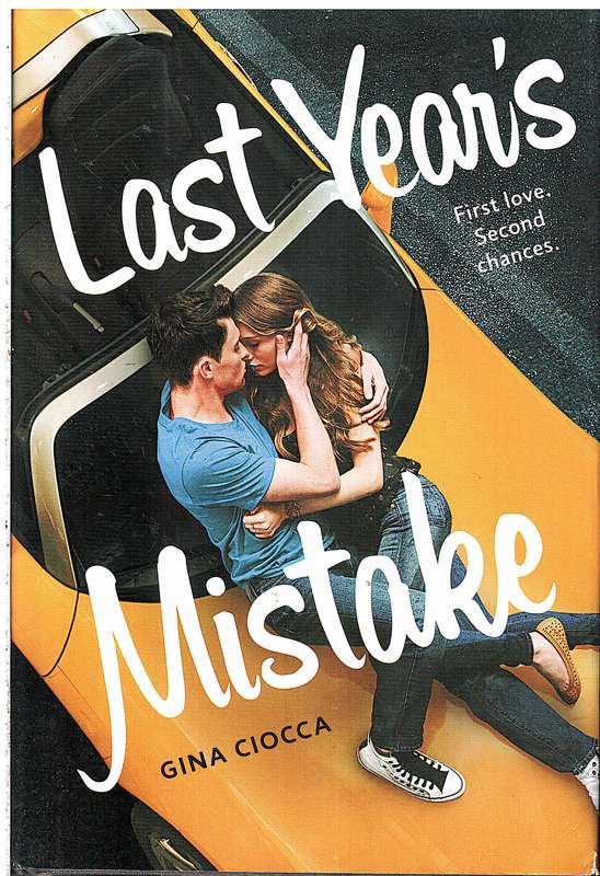 Last year's Mistake - Gina Ciocca