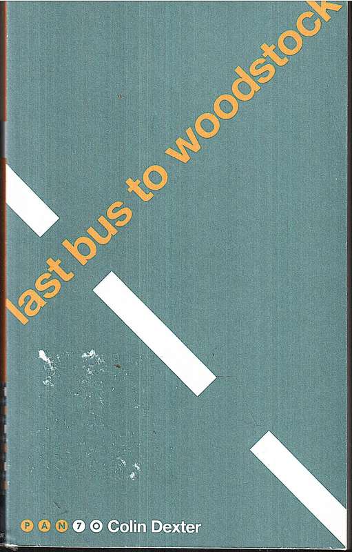 Last Bus to Woodstock - Colin Dexter