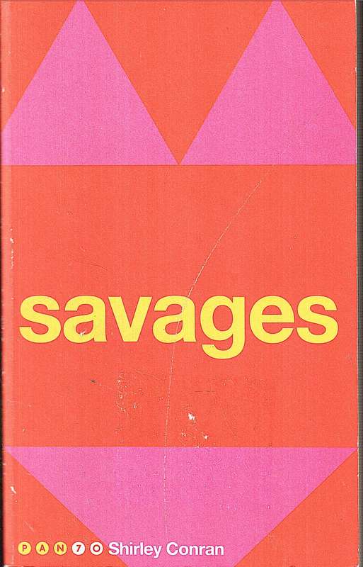 Savages - Shirley Conran