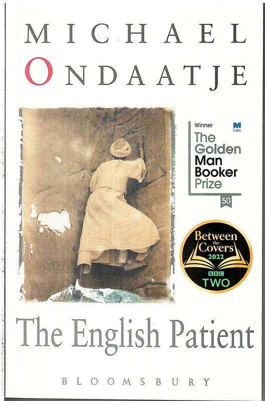 The English Patient - Michael Ondaatje [Winner of the Golden Man Booker Prize]