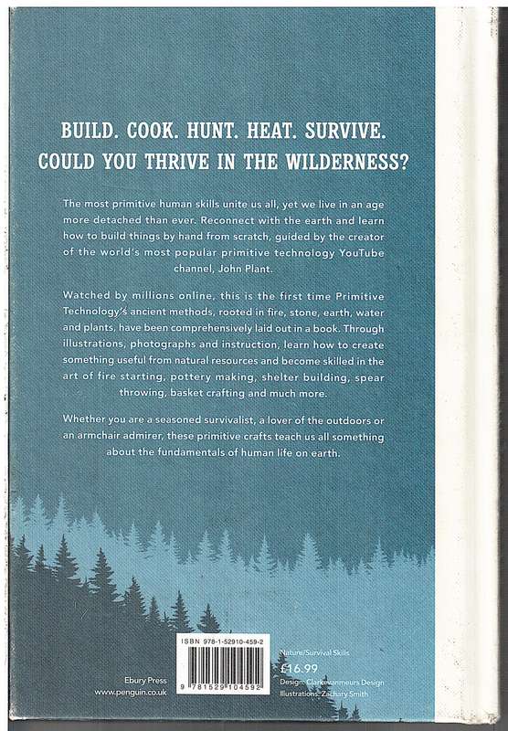 Primitive Technology: A Survivalist's Guide to Building Tools, Shelters & More in the Wild - John Pl