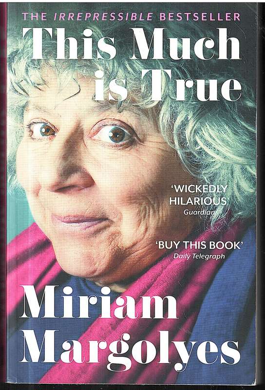 This Much is True - Miriam Margolyes