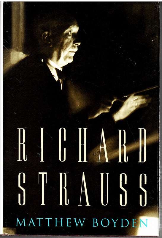 Richard Strauss - Matthew Boyden