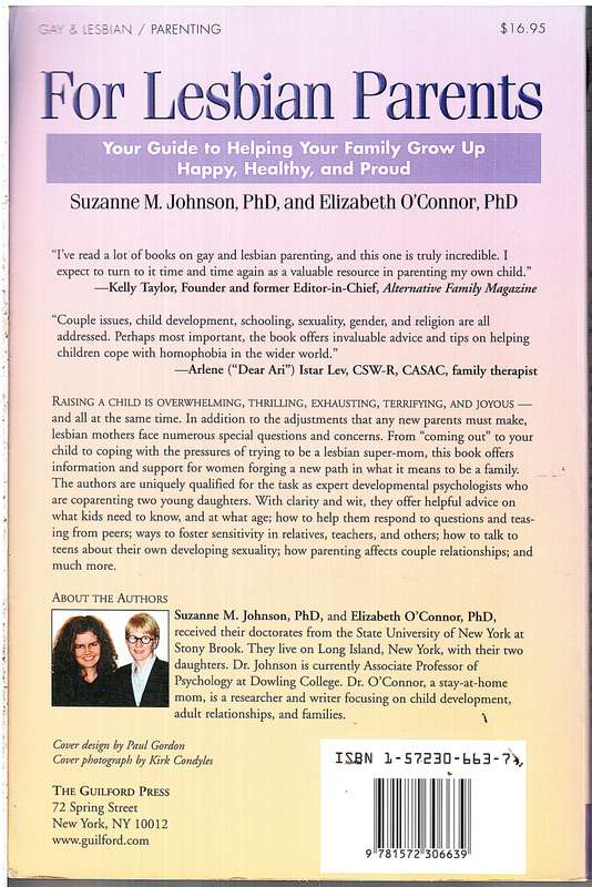 For Lesbian Parents: Your Guide to Helping Your Family Grow Up Happy, Healthy, and Proud - S Johnson