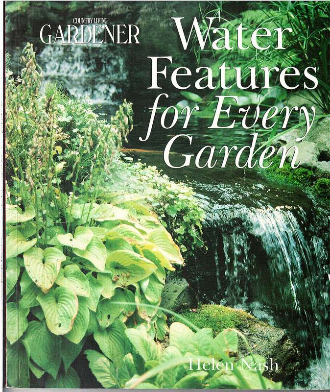 Water Features For Every Garden - Helen Nash