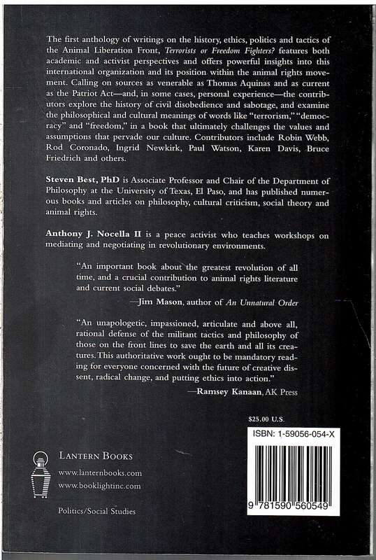 Terrorists or Freedom Fighters?: Reflections on the Liberation of Animals - Steven Best and Anthony