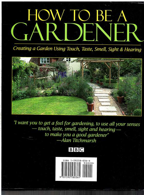 How To Be A Gardener - Alan Titchmarsh