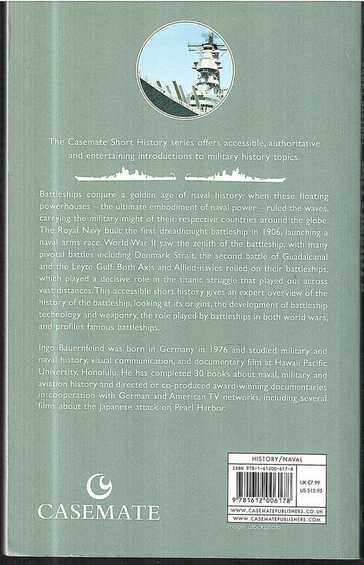 Battleships: The War at Sea - Ingo Bauernfeind [Casemate Short History]
