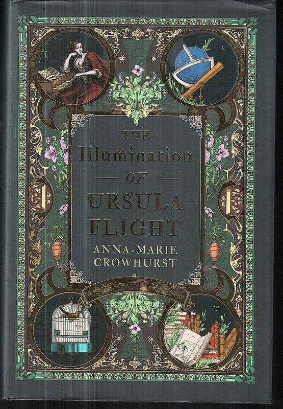 The Illumination of Ursula Flight - Anna-Marie Crowhurst
