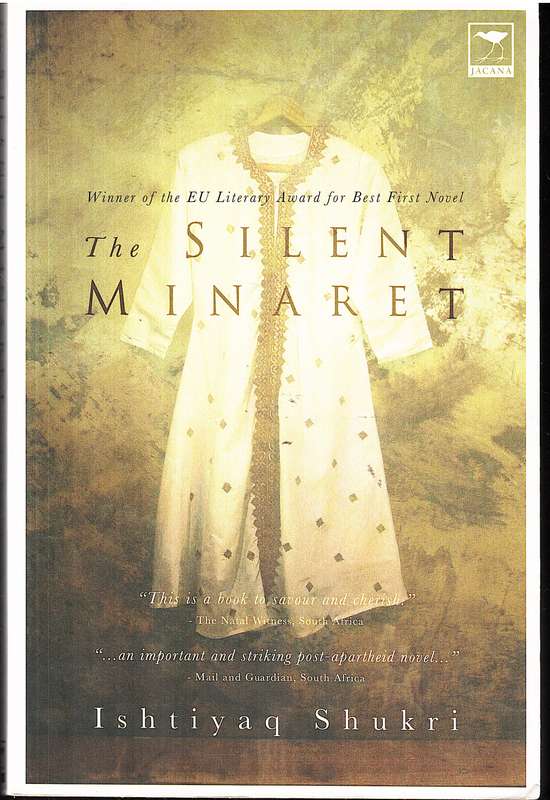 The Silent Minaret - Ishtiyaq Shukri