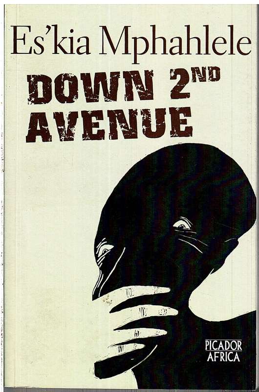 Down 2nd Avenue - Es'kia Mphahlele