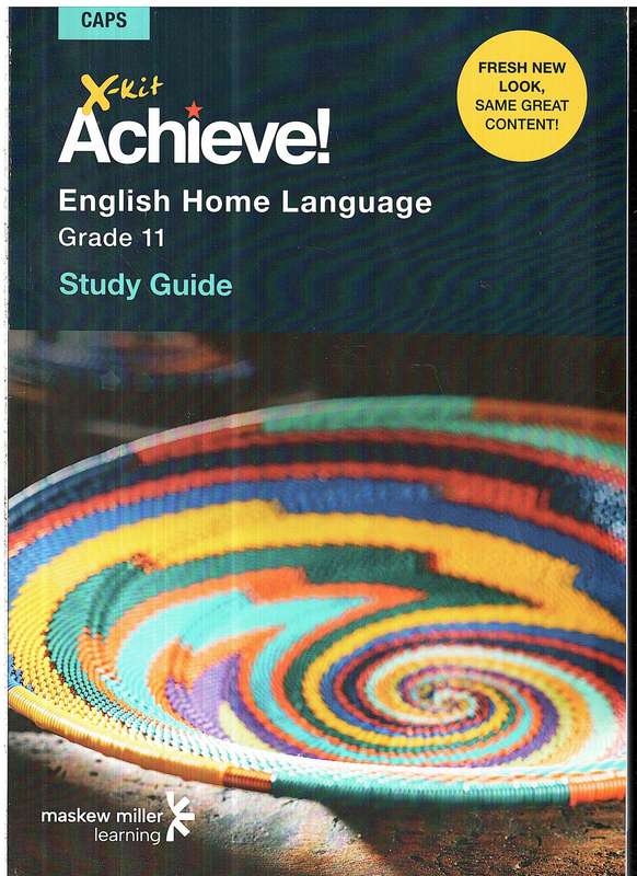 X-kit Achieve! English Home Language Grade 11 Study Guide
