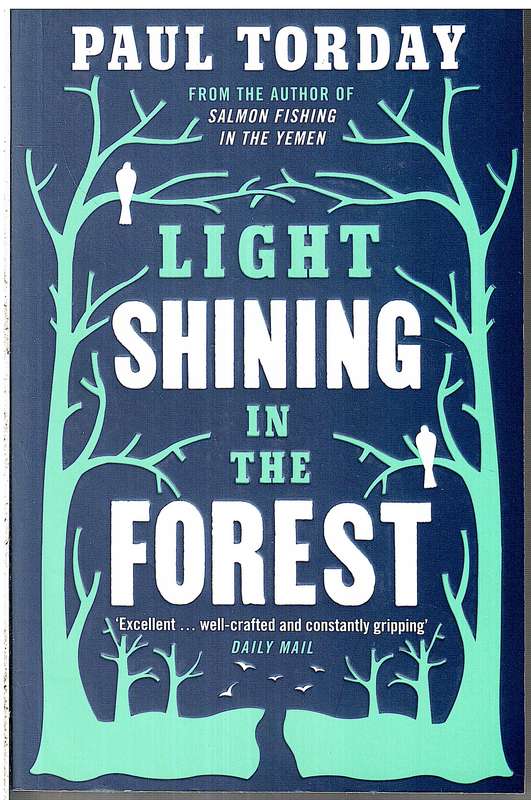 Light Shining in the Forest - Paul Torday