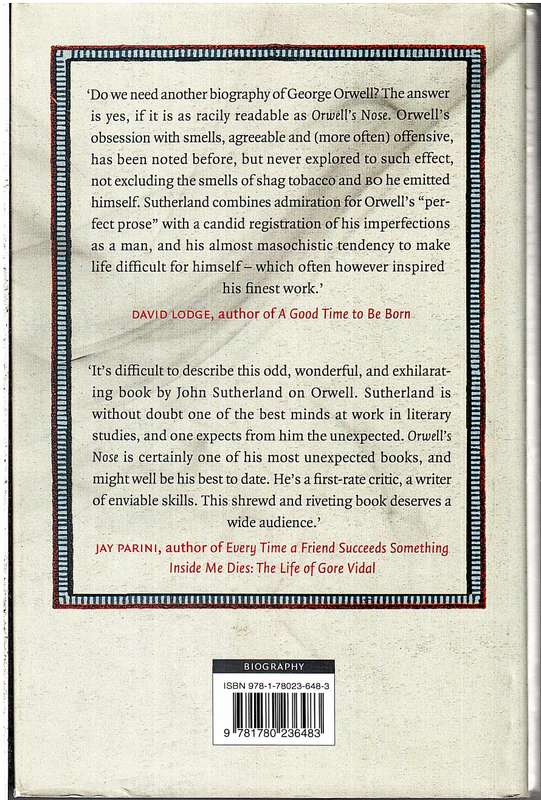 Orwell's Nose: A Pathological Biography - John Sutherland