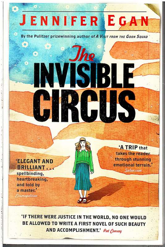 The Invisible Circus - Jennifer Egan