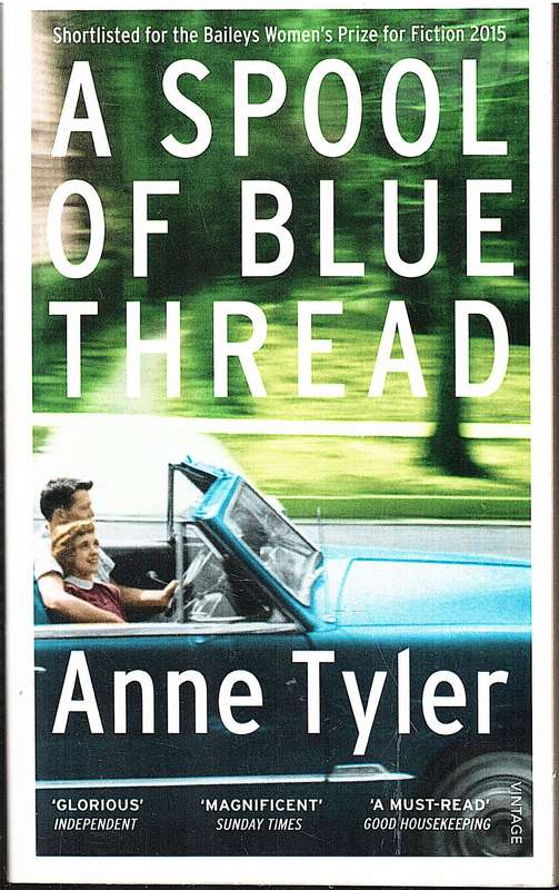 A Spool of Blue Thread - Anne Tyler