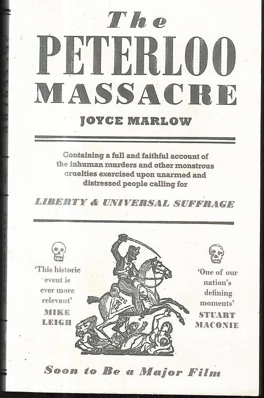 The Peterloo Massacre - Joyce Marlow