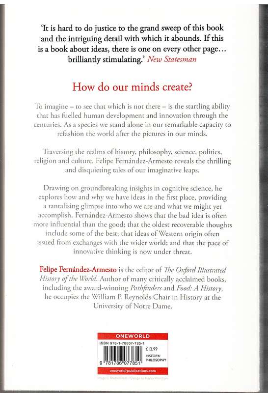 Out of Our Minds: What We Think and How We Came to Think It - Felipe Fernandez-Armesto