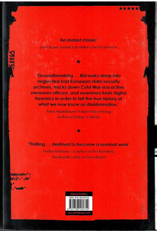 Active Measures: The Secret History of Disinformation and Political Warfare - Thomas Rid