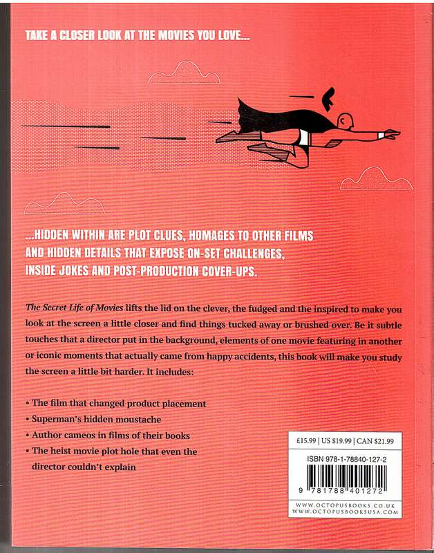 The Secret Life of Movies: Hidden Hints, Motifs, References and Background Detail - Simon Brew