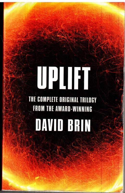 Uplift: The Complete Original Trilogy - David Brin