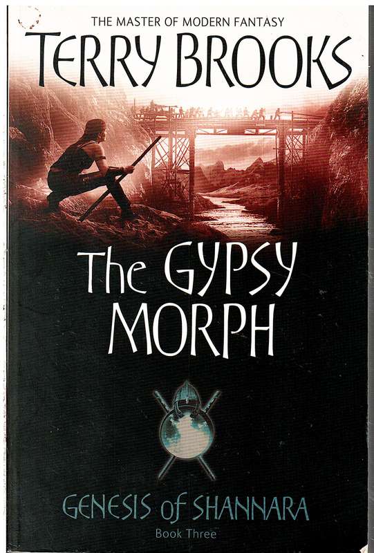 Genesis of Shannara 03: The Gypsy Morph - Terry Brooks