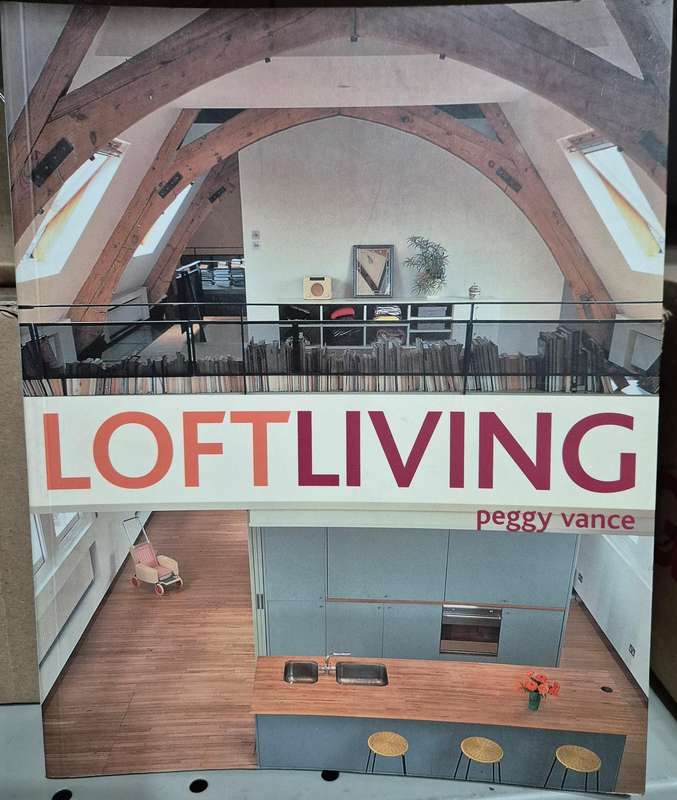 Loft Living - Peggy Vance