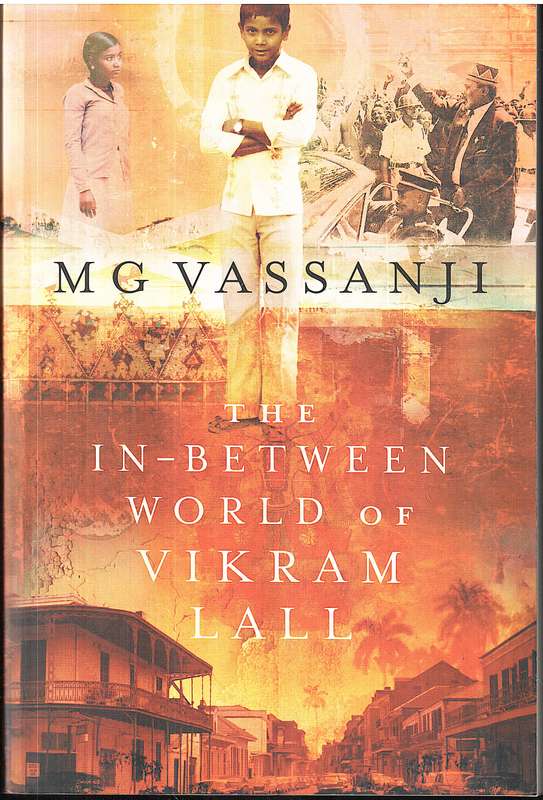 The In-Between World of Vikram Lall - MG Vassanji