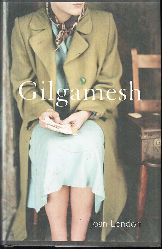 Gilgamesh - Joan London