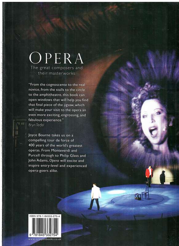 Opera: The Great Composers and Their Masterworks - Joyce Bourne [Foreword by Bryn Terfel]
