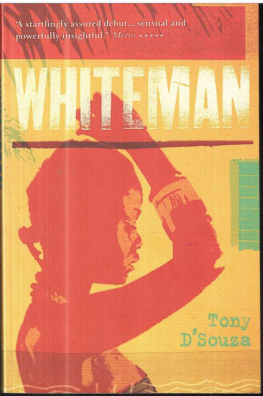 Whiteman - Tony D'Souza