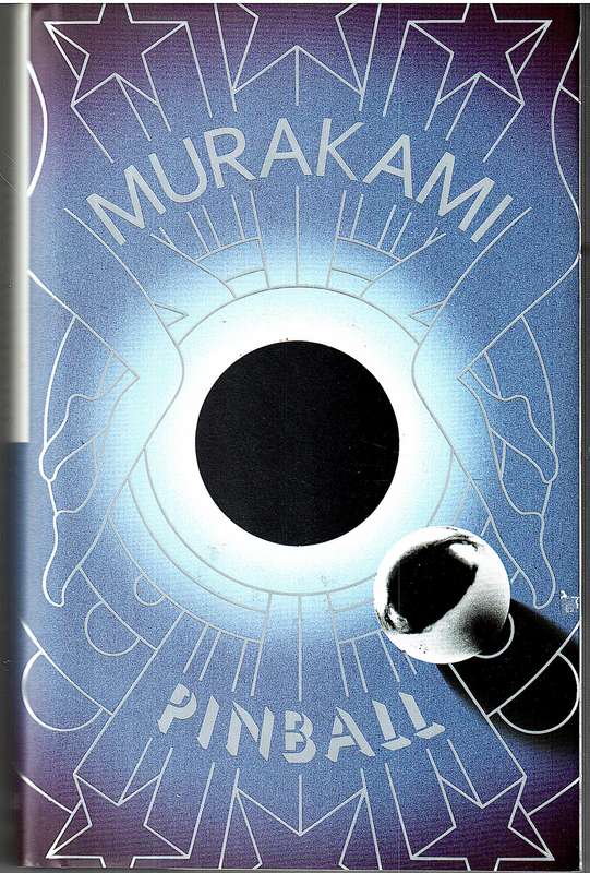 Wind/Pinball: Two Novels - Haruki Murakami