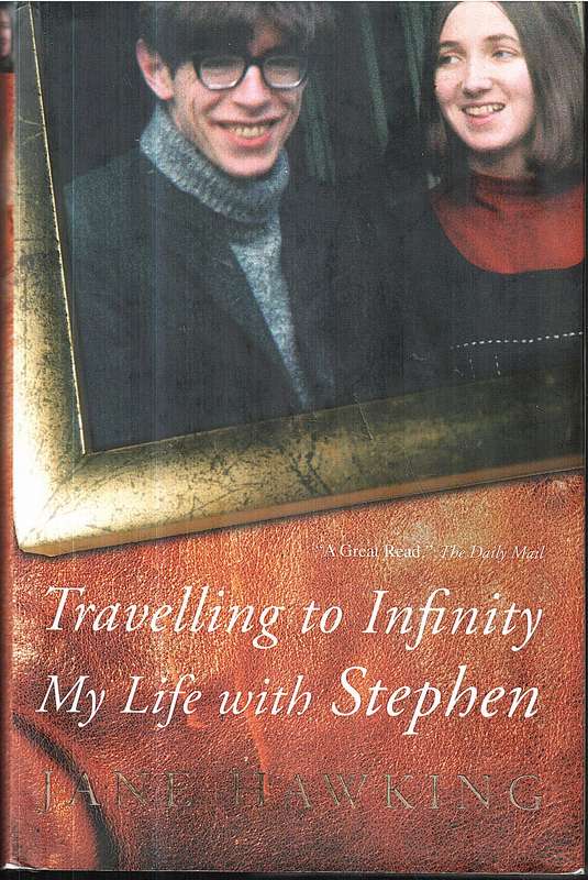 Travelling to Infinity: My Life with Stephen - Jane Hawking