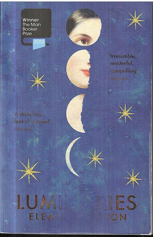 The Luminaries - Eleanor Catton