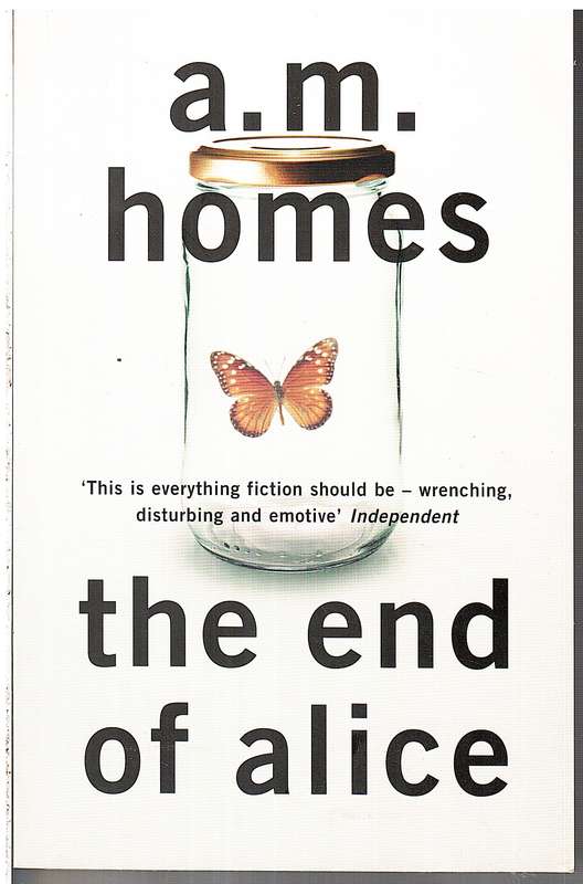 The End of Alice - AM Homes