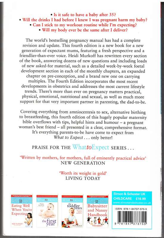 What to Expect When You're Expecting 4th Edition - Heidi Murkoff