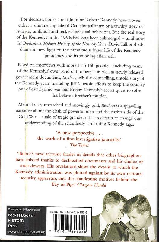 Brothers: The Hidden History of the Kennedy Years - David Talbot
