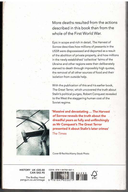 The Harvest of Sorrow: Soviet Collectivism and the Terror-Famine - Robert Conquest