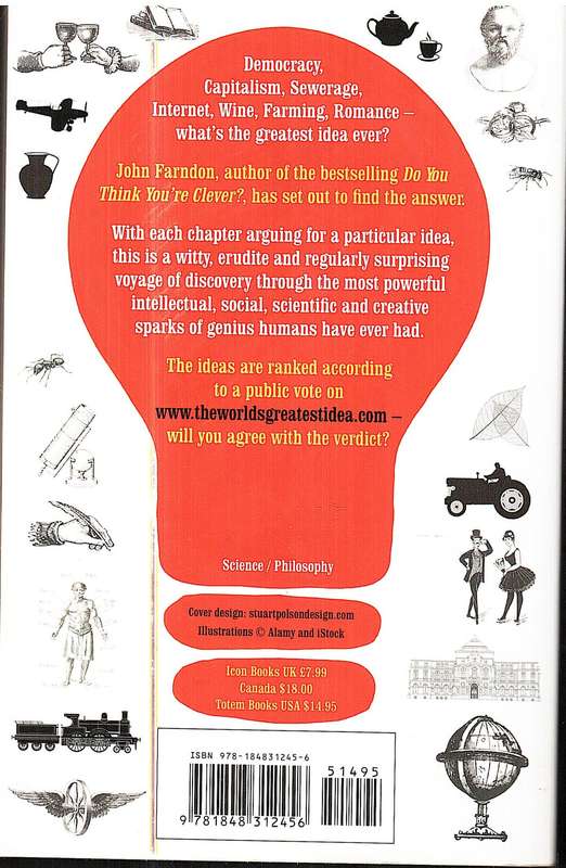 The World's Greatest Idea: The Fifty Greatest Ideas That Changed Humanity - John Farndon