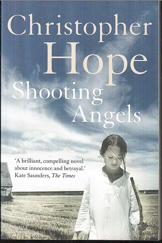 Shooting Angels - Christopher Hope