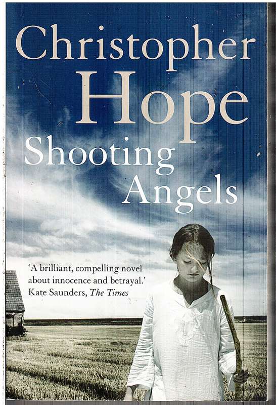 Shooting Angels - Christopher Hope