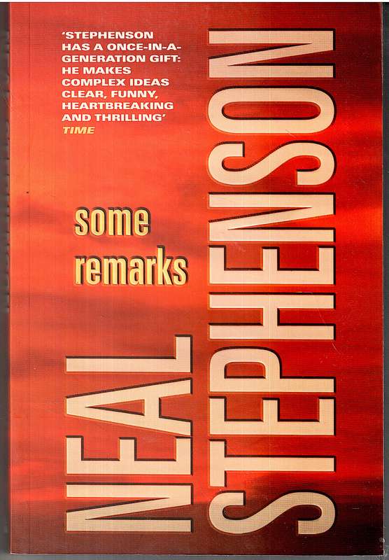 Some Remarks - Neal Stephenson