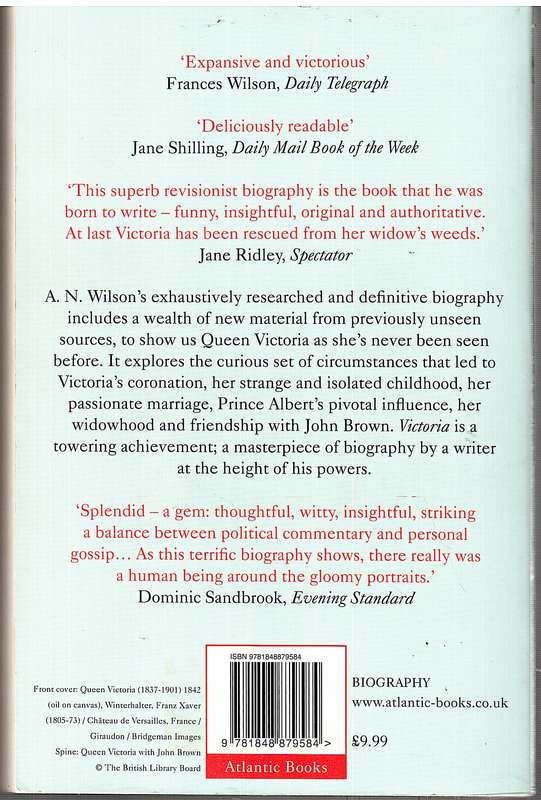 Victoria: A Life - AN Wilson